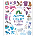 Can You Find It? Bedtime with the Very Hungry Caterpillar