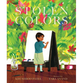Stolen Colors: A Story about Body Safety and Consent