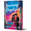Burning Daylight (Deluxe Edition)