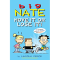 Big Nate: Move It or Lose It!: Volume 29