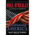 Confronting America: What Has to Change