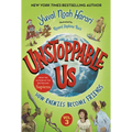 Unstoppable Us, Volume 3: How Enemies Become Friends