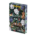 Alcott Hall: Deluxe Limited Edition