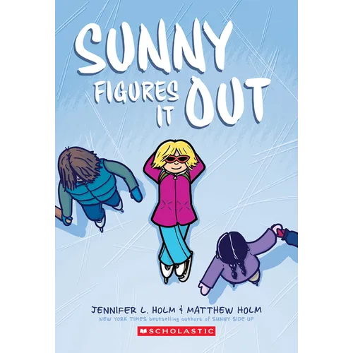 Sunny Figures It Out: A Graphic Novel (Sunny #6)