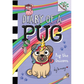 Pug the Unicorn: A Branches Book (Diary of a Pug #14)