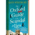 The Oxford Guide to Scandal and Lies