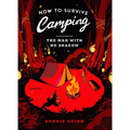 How to Survive Camping: The Man with No Shadow